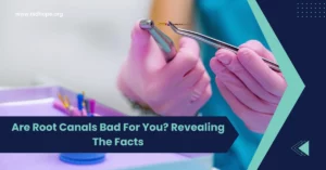 Are Root Canals Bad For You