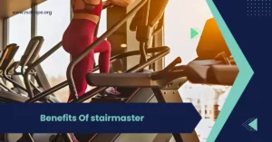 Benefits Of stairmaster